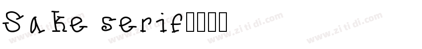 Sake serif字体转换